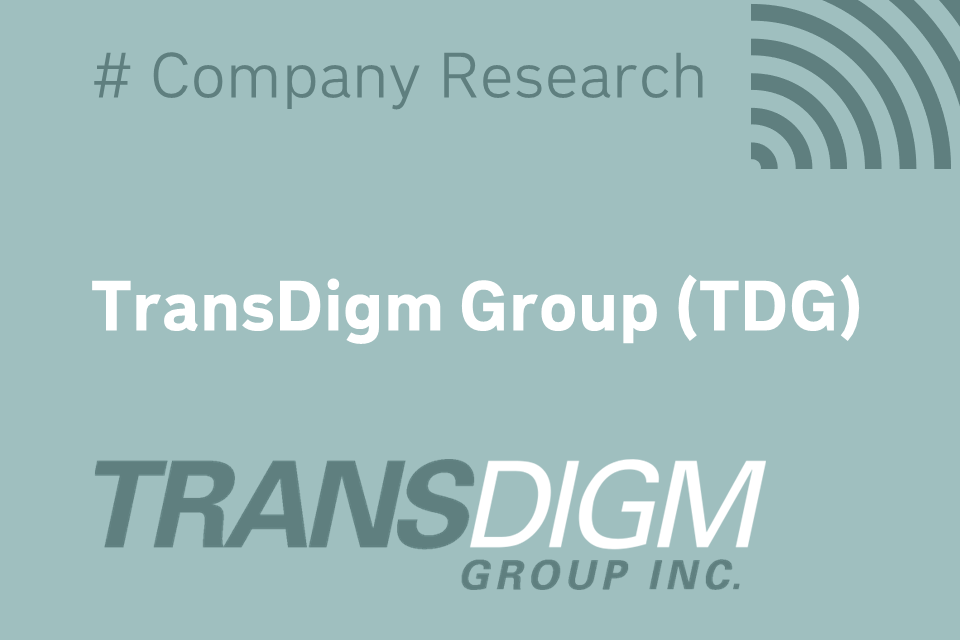 Company Research | TransDigm Group